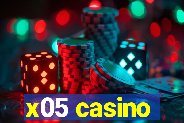 x05 casino